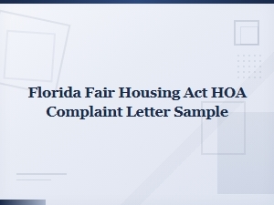 Florida Fair Housing Act Hoa Discrimination Complaint Letter Sample