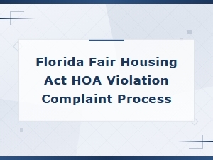 How to Report Hoa Fair Housing Violations in Florida